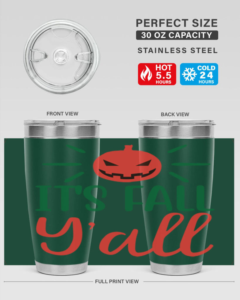 It s Fall Y all 361#- fall- Tumbler