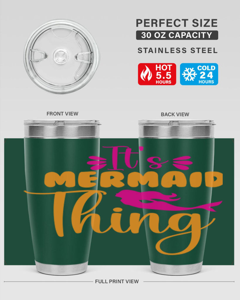 Its Mermaid Thing 281#- mermaid- Tumbler