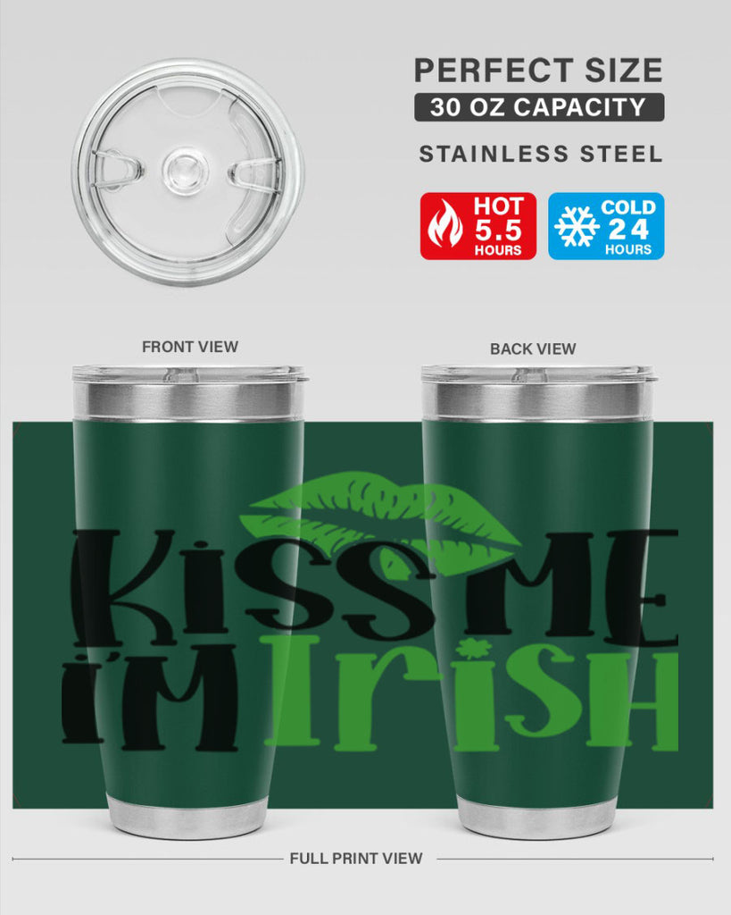 Kiss Me Im Irish Style 73#- St Patricks Day- Tumbler