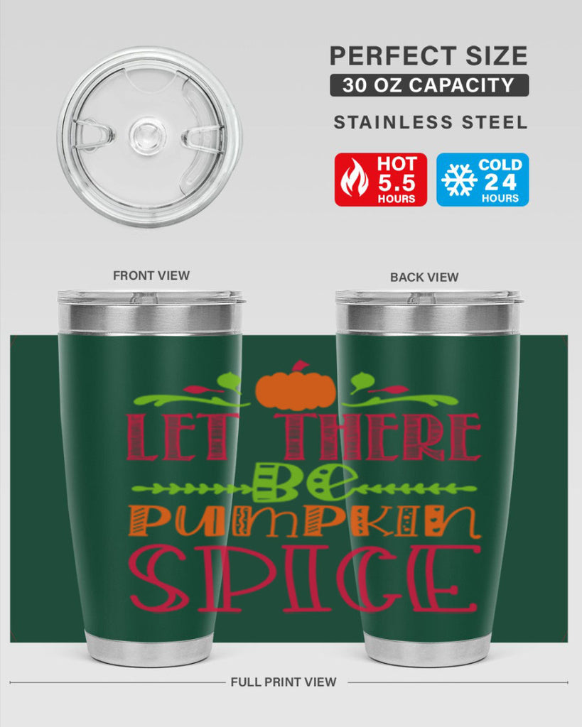 Let There Be Pumpkin Spice 402#- fall- Tumbler