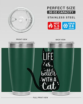 Life Is Better With A Cat Style 98#- cat- Tumbler