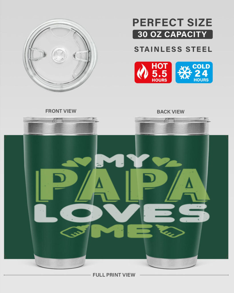 My Papa Loves Me Style 185#- baby- tumbler