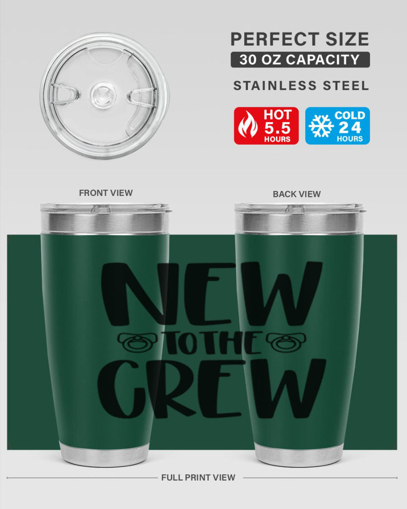 New To The Crew Style 39#- baby- tumbler