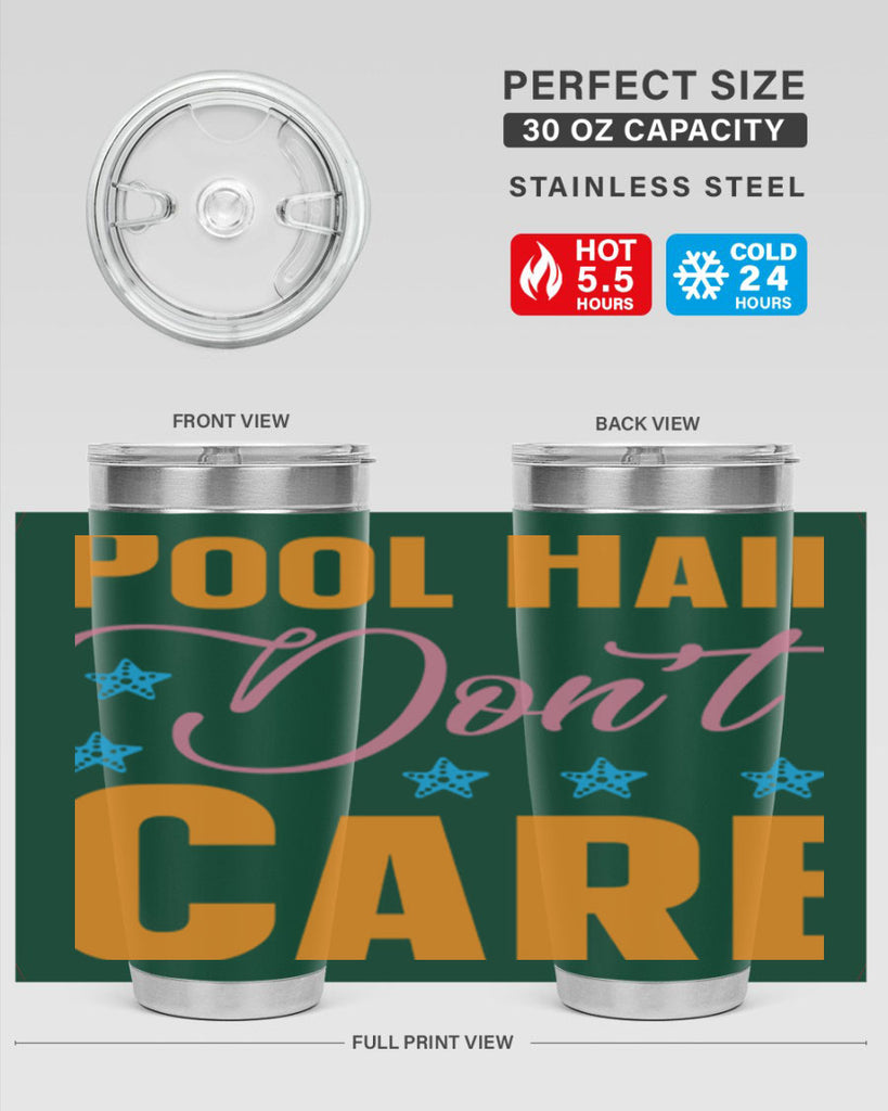 Pool Hair Dont Care 543#- mermaid- Tumbler