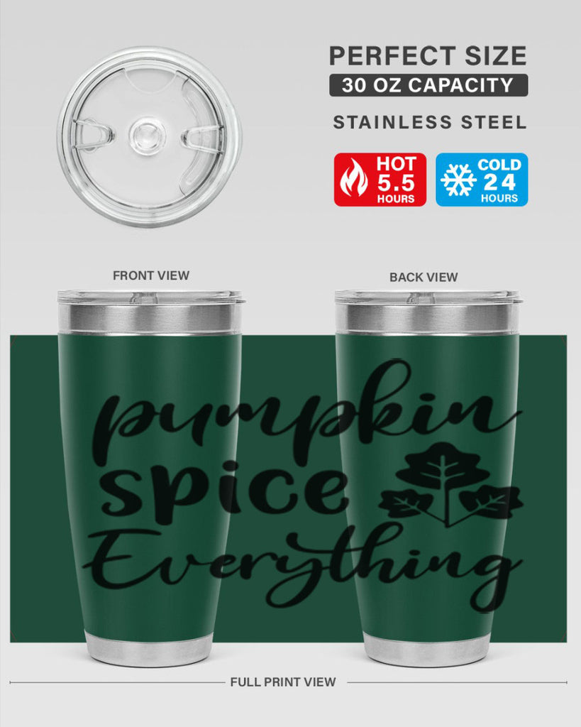 Pumpkin Spice Everything 546#- fall- Tumbler