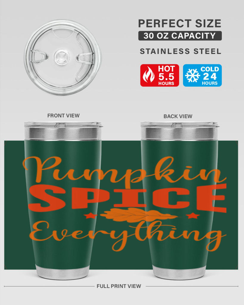 Pumpkin Spice Everything Design 544#- fall- Tumbler
