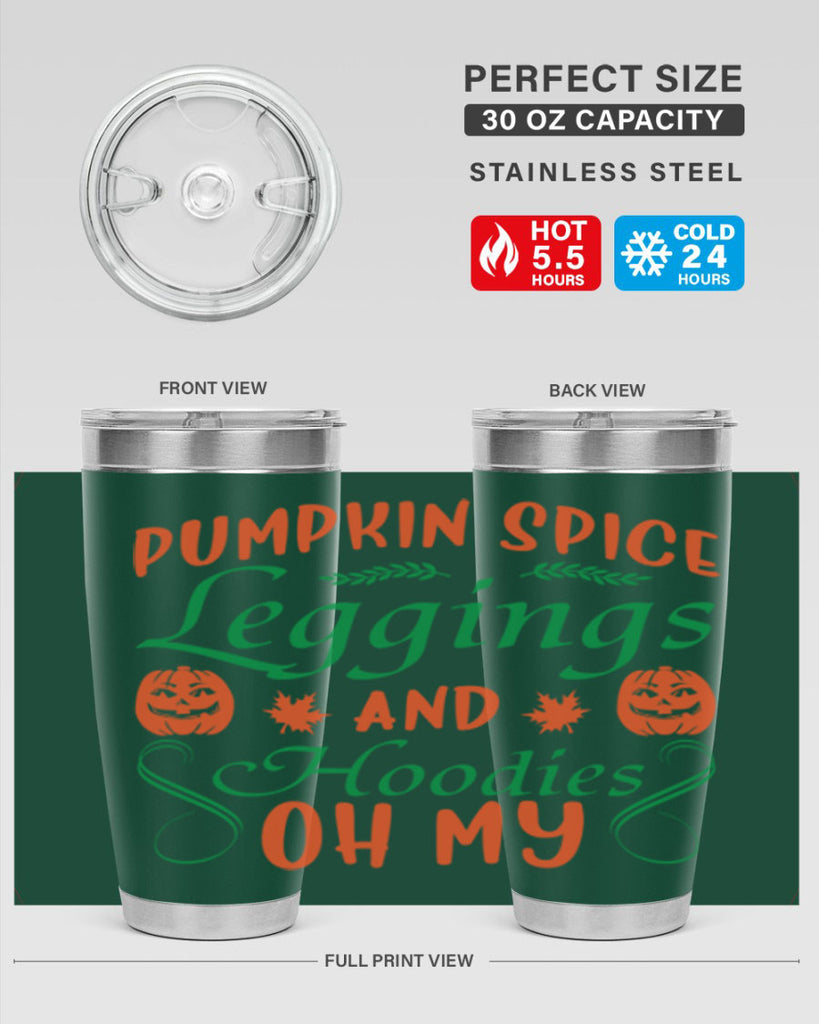 Pumpkin Spice Leggings and Hoodies Oh My 553#- fall- Tumbler