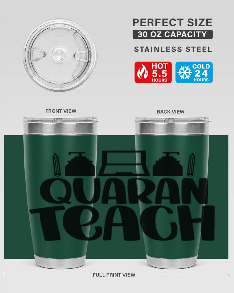 Quaranteach Style 57#- teacher- tumbler