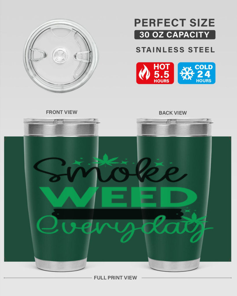 Smoke Weed Everyday 238#- marijuana- Tumbler