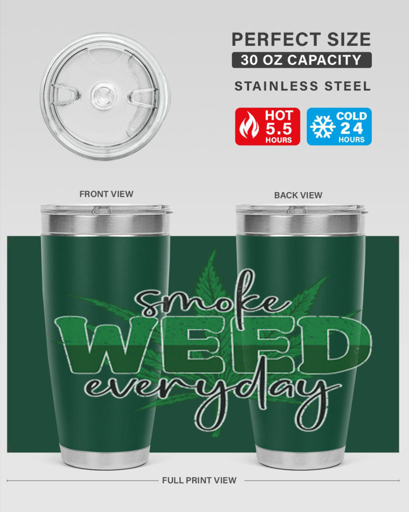 Smoke Weed Everyday Sublimation 244#- marijuana- Tumbler