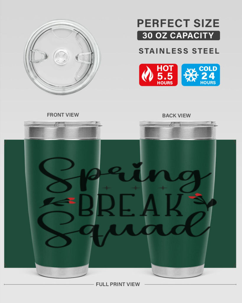 Spring break squad  485#- spring- Tumbler