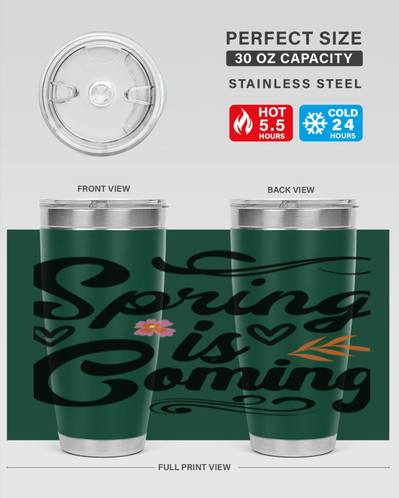 Spring is Coming  496#- spring- Tumbler