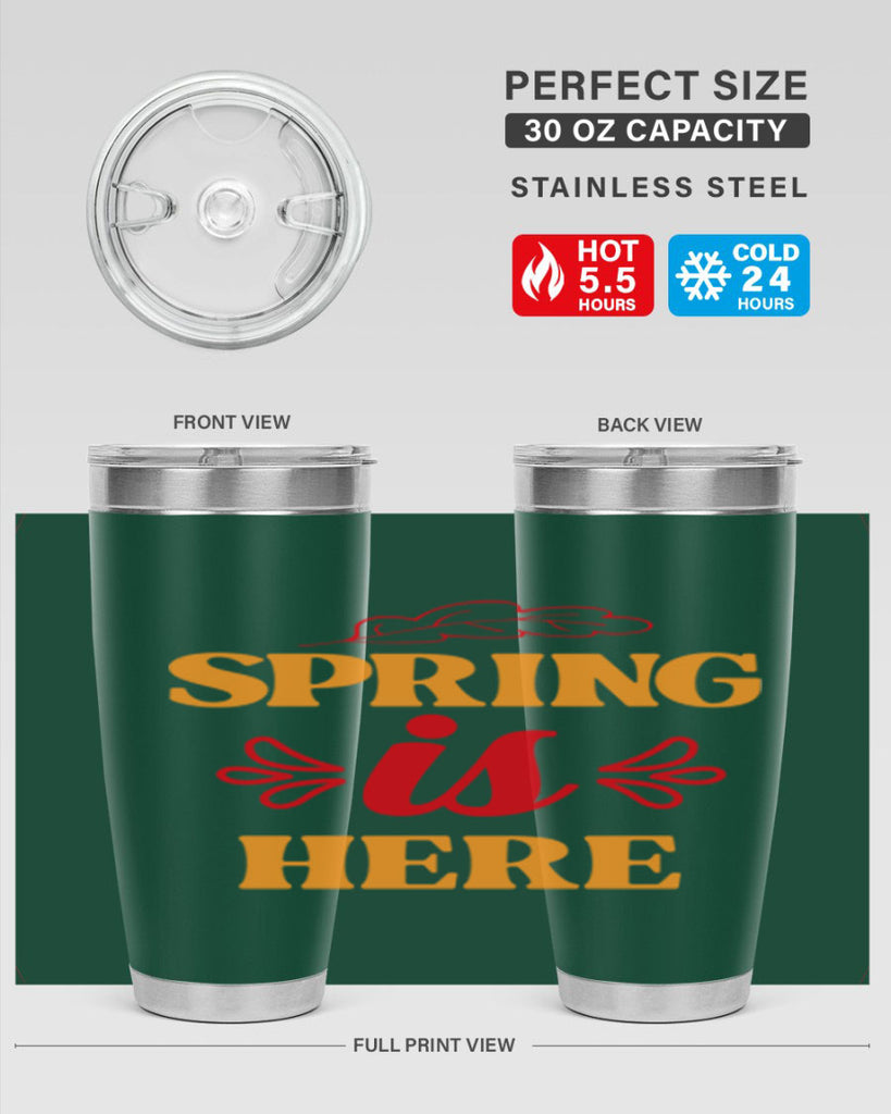 Spring is here 447#- spring- Tumbler