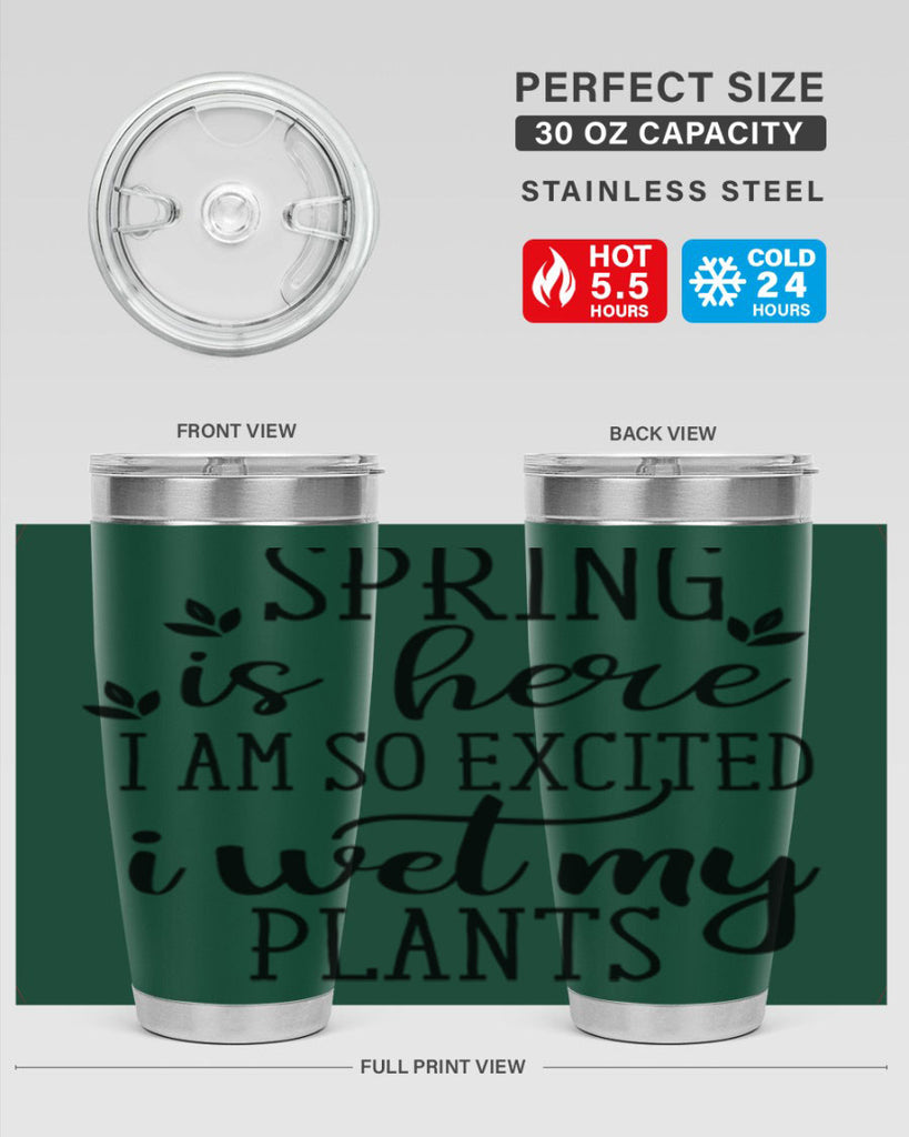 Spring is here I am 498#- spring- Tumbler