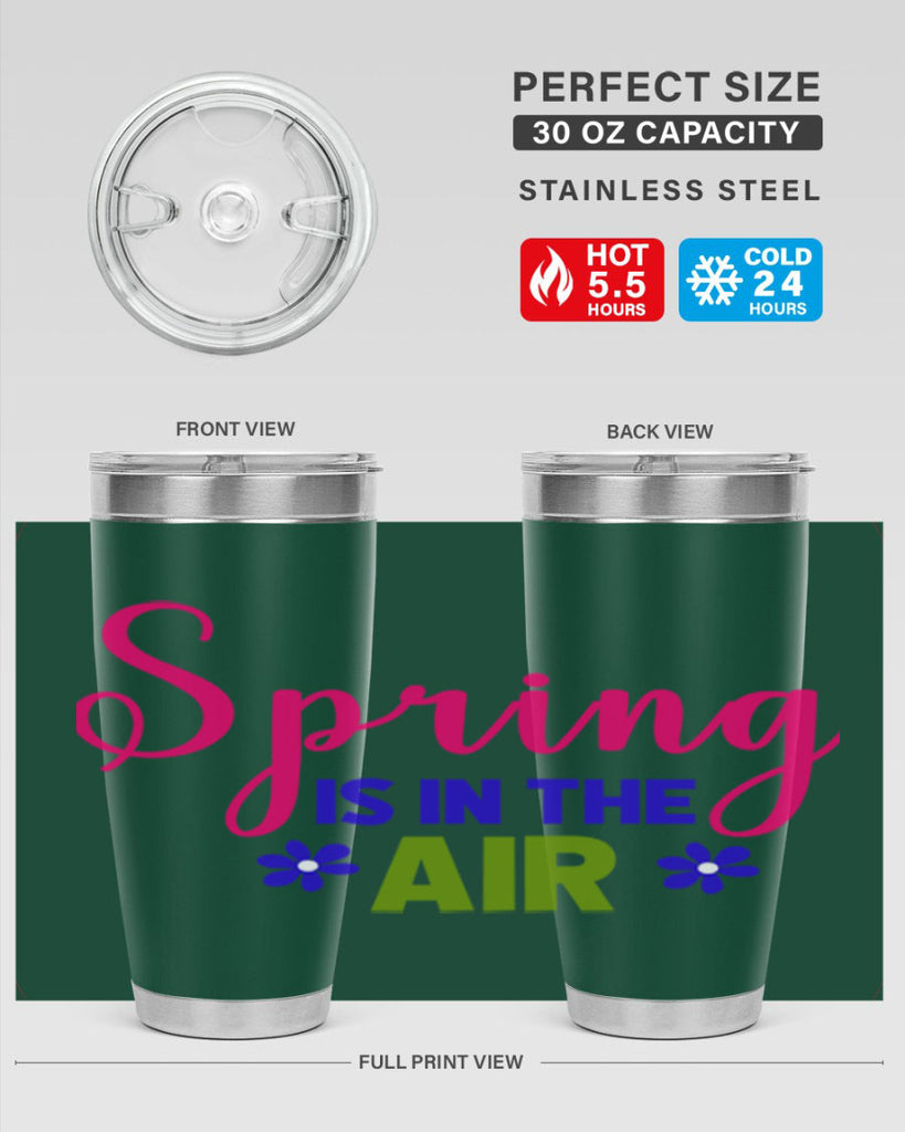 Spring is in the Air 468#- spring- Tumbler