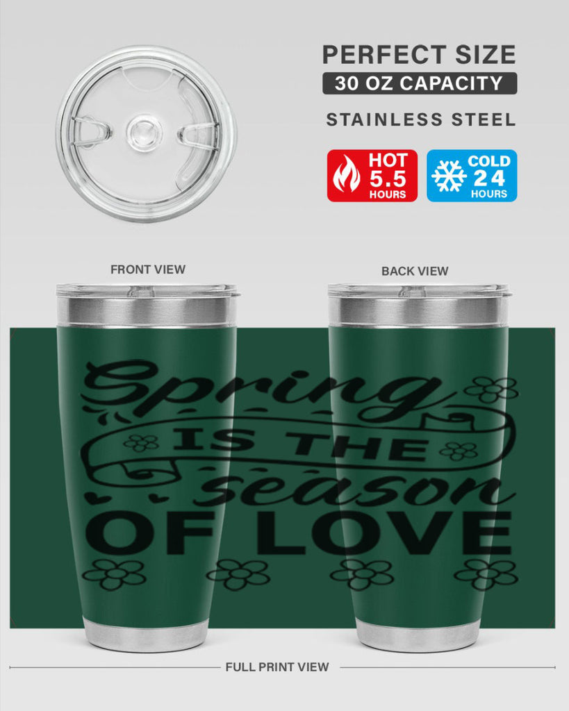 Spring is the season of 510#- spring- Tumbler