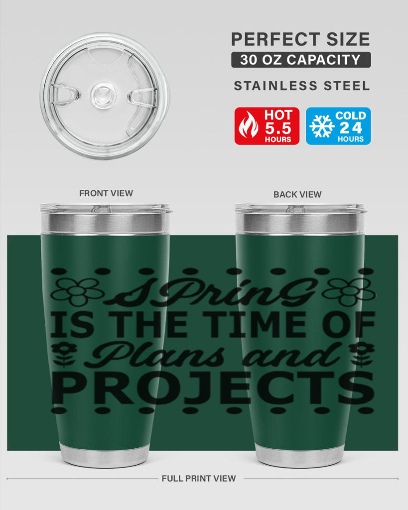 Spring is the time of 511#- spring- Tumbler