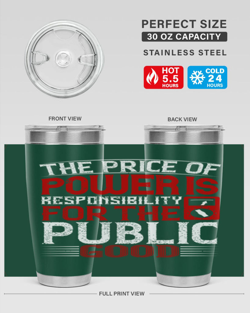 The price of power is responsibility for the public good Style 10#- electrician- tumbler