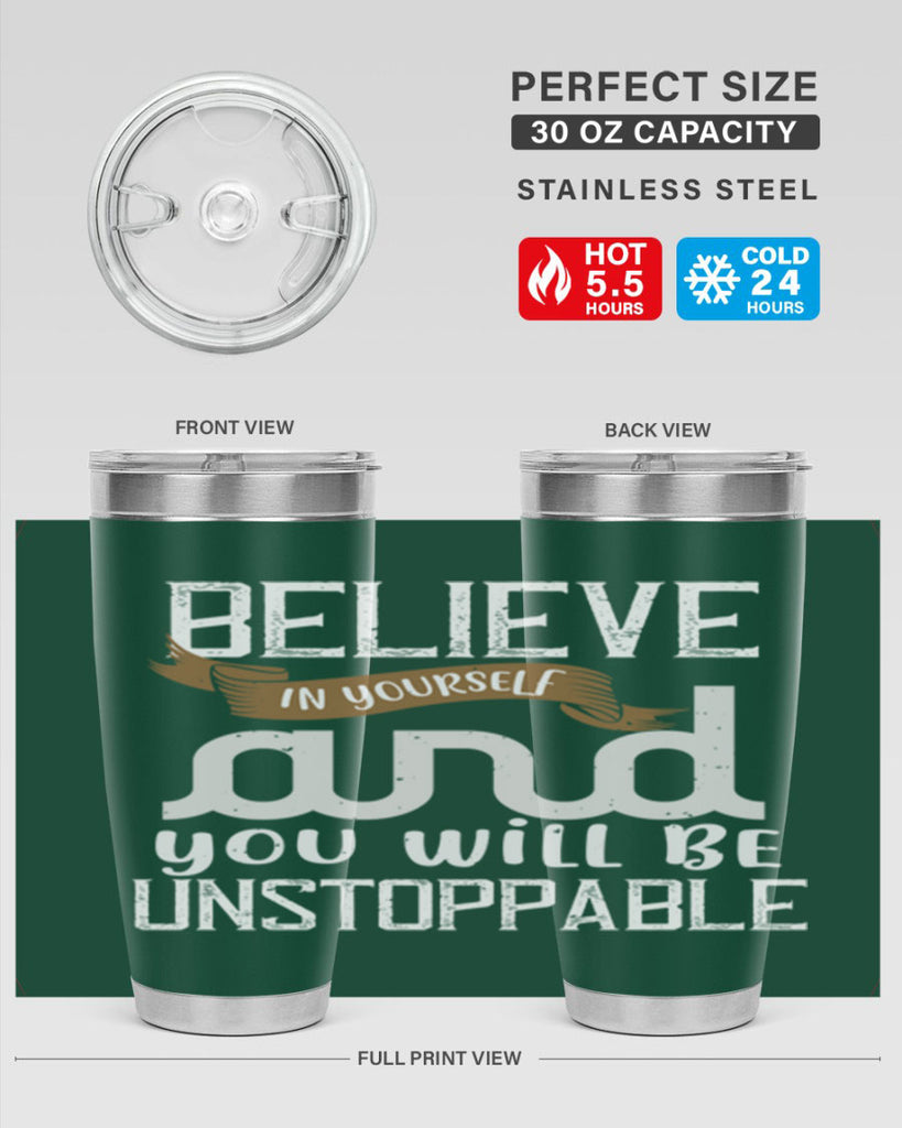 believe in yourself and you will be unstoppable 6#- cooking- Tumbler