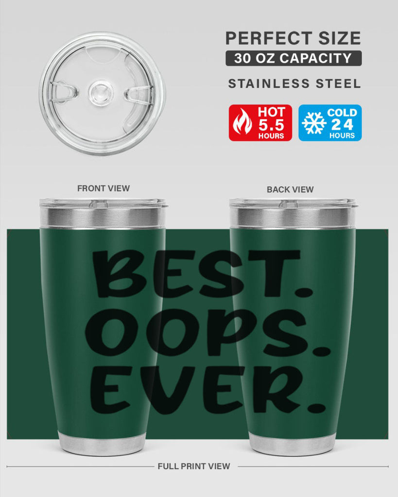 best oops ever Style 279#- baby- tumbler