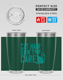 cat hair dont care Style 30#- cat- Tumbler