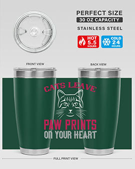 cats leave paw prints on your heart Style 39#- cat- Tumbler