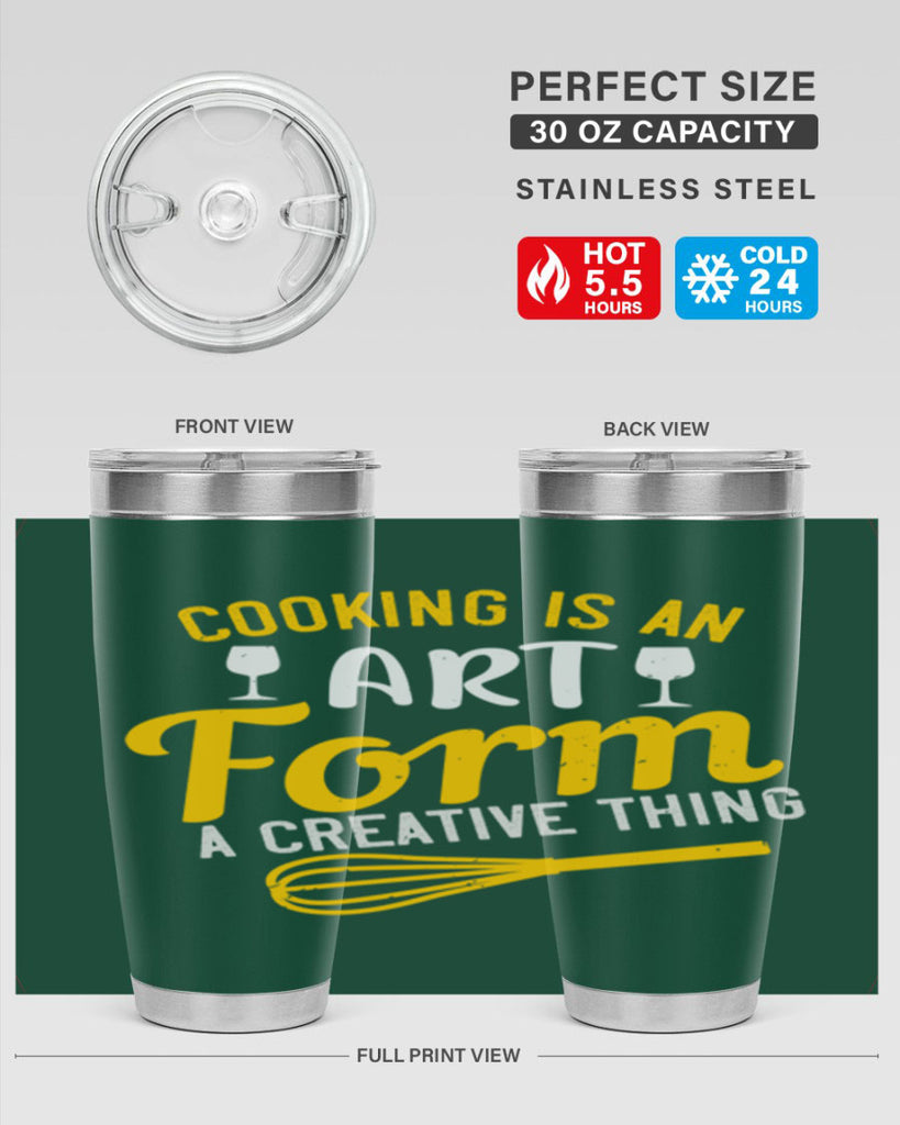 cooking is an art form a creative thing 45#- cooking- Tumbler