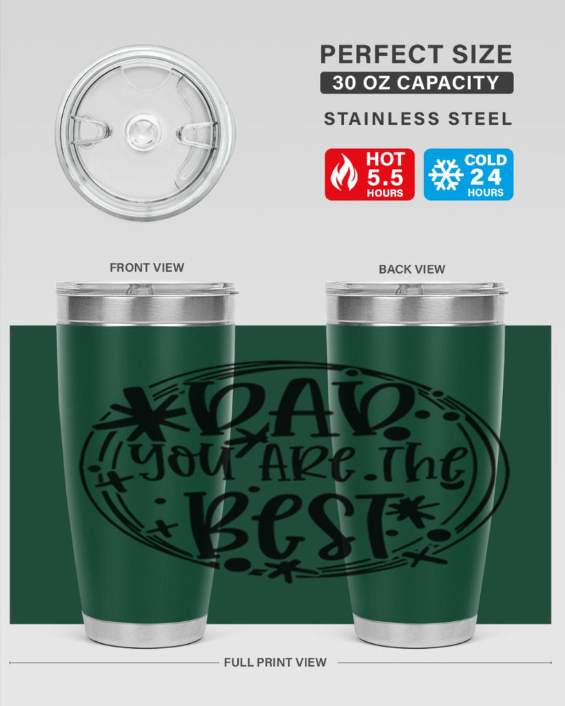 dad you are the best 58#- fathers day- Tumbler