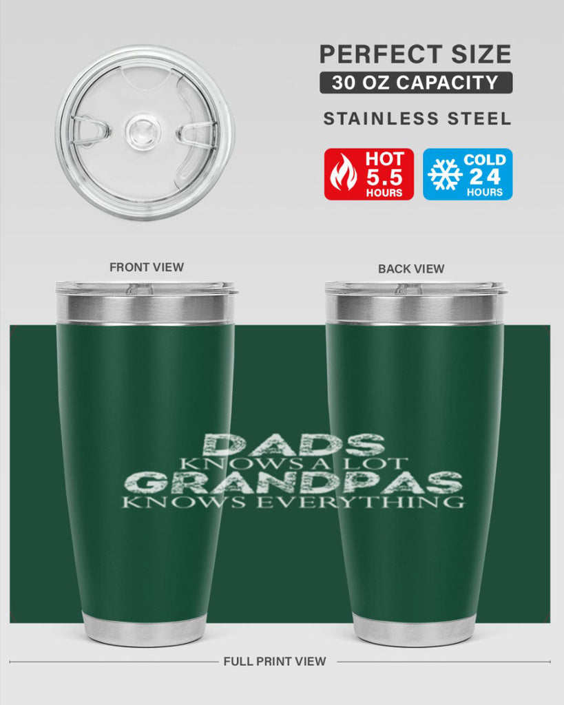 dads knows a lot grandpas knows everything 15#- dad- Tumbler