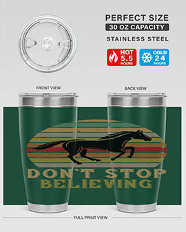 don’t stop believing Style 8#- horse- Tumbler