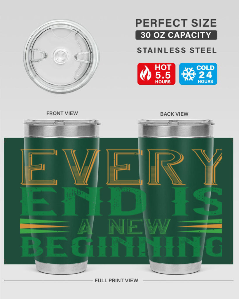 every end is a new beginning Style 138#- St Patricks Day- Tumbler