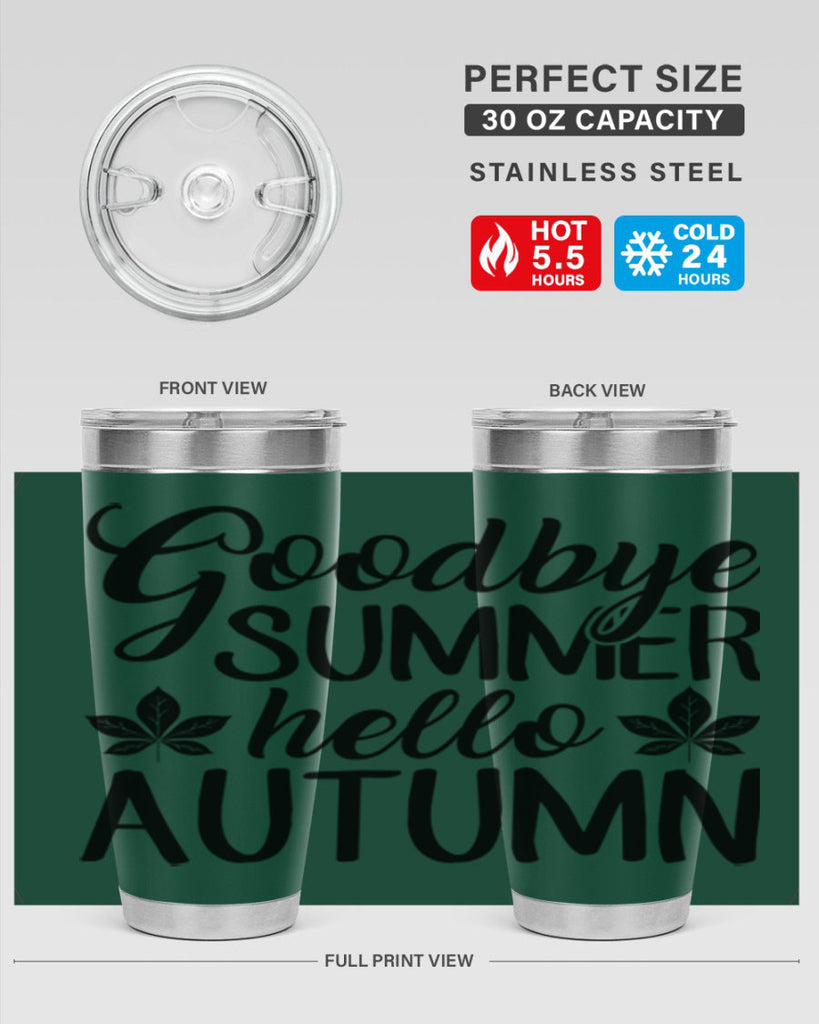 goodbye summer hello autumn 213#- fall- Tumbler
