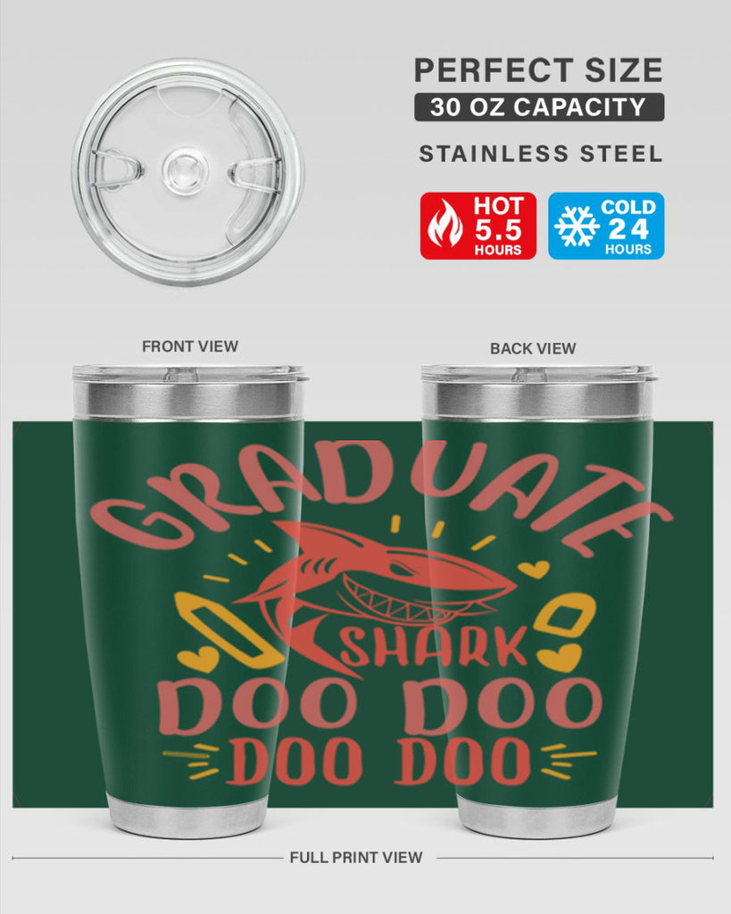 graduate shark doo doo doo doo 1#- graduation- Tumbler