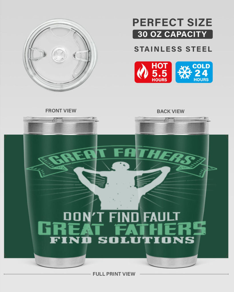 great fathers don’t find fault 218#- fathers day- Tumbler