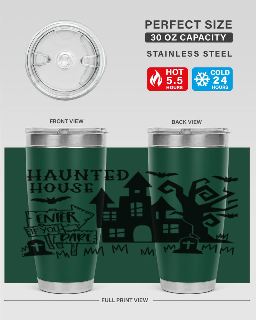 haunted house enter if you dare 60#- halloween- Tumbler