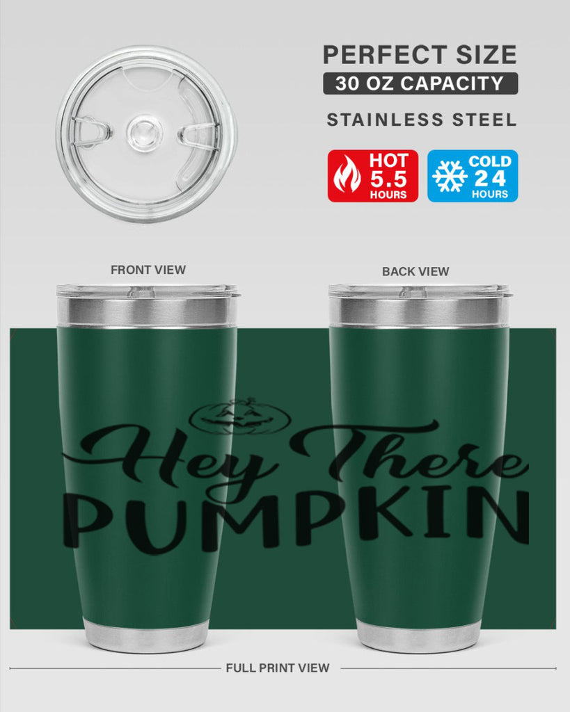 hey there pumpkin 303#- fall- Tumbler