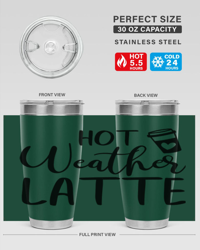 hot latte weather 319#- fall- Tumbler