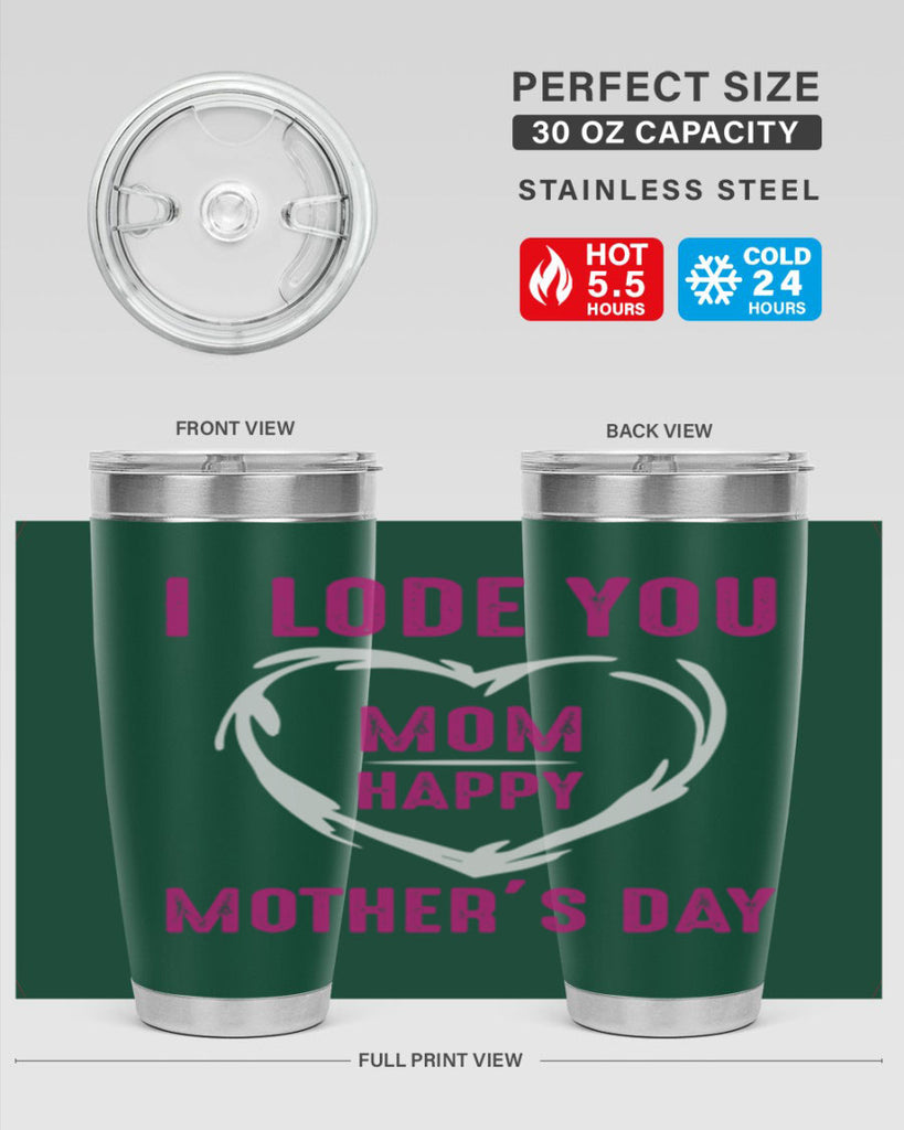 i lode you mom happy mother’s day 165#- mom- Tumbler