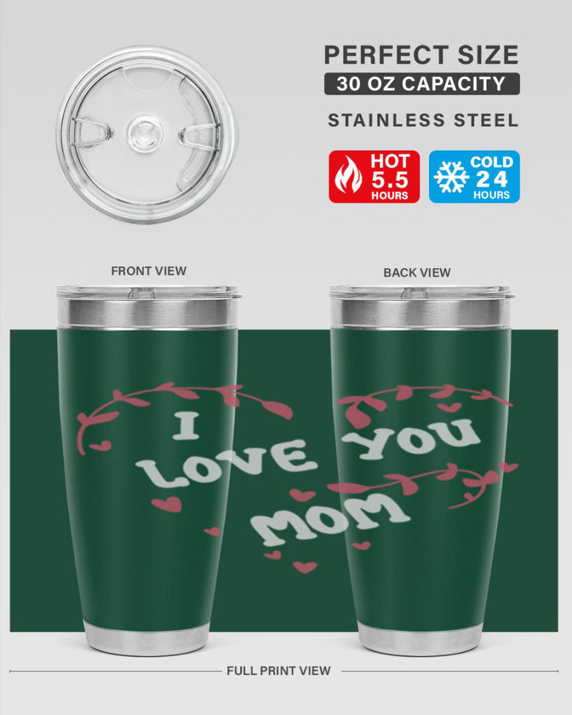 i love you mom 157#- mom- Tumbler