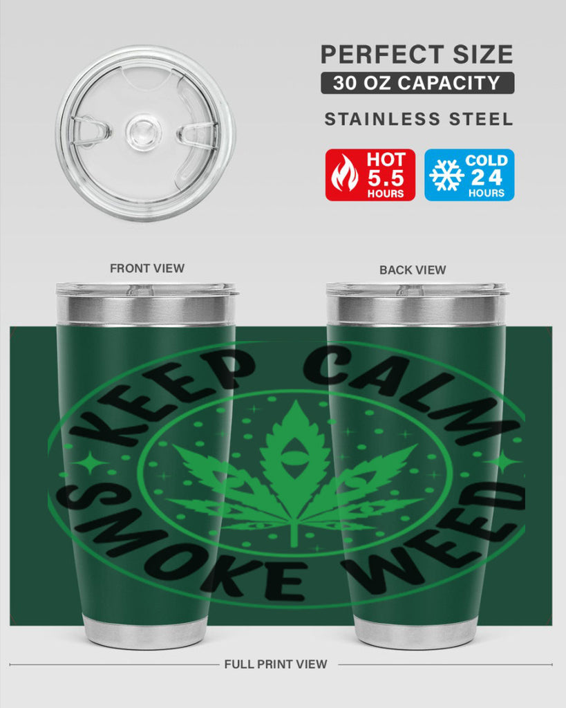 keep calm smoke weed 174#- marijuana- Tumbler