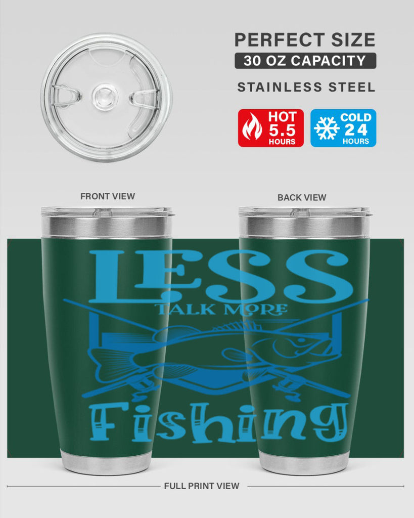 less talk more fishing 206#- fishing- Tumbler