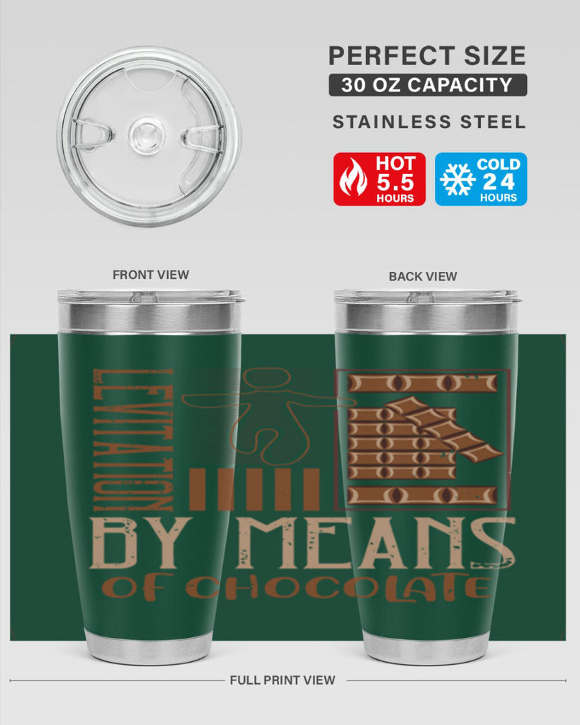 levitation by means of chocolate 26#- chocolate- Tumbler