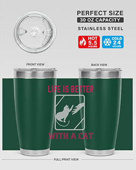 life is better with a cat Style 63#- cat- Tumbler