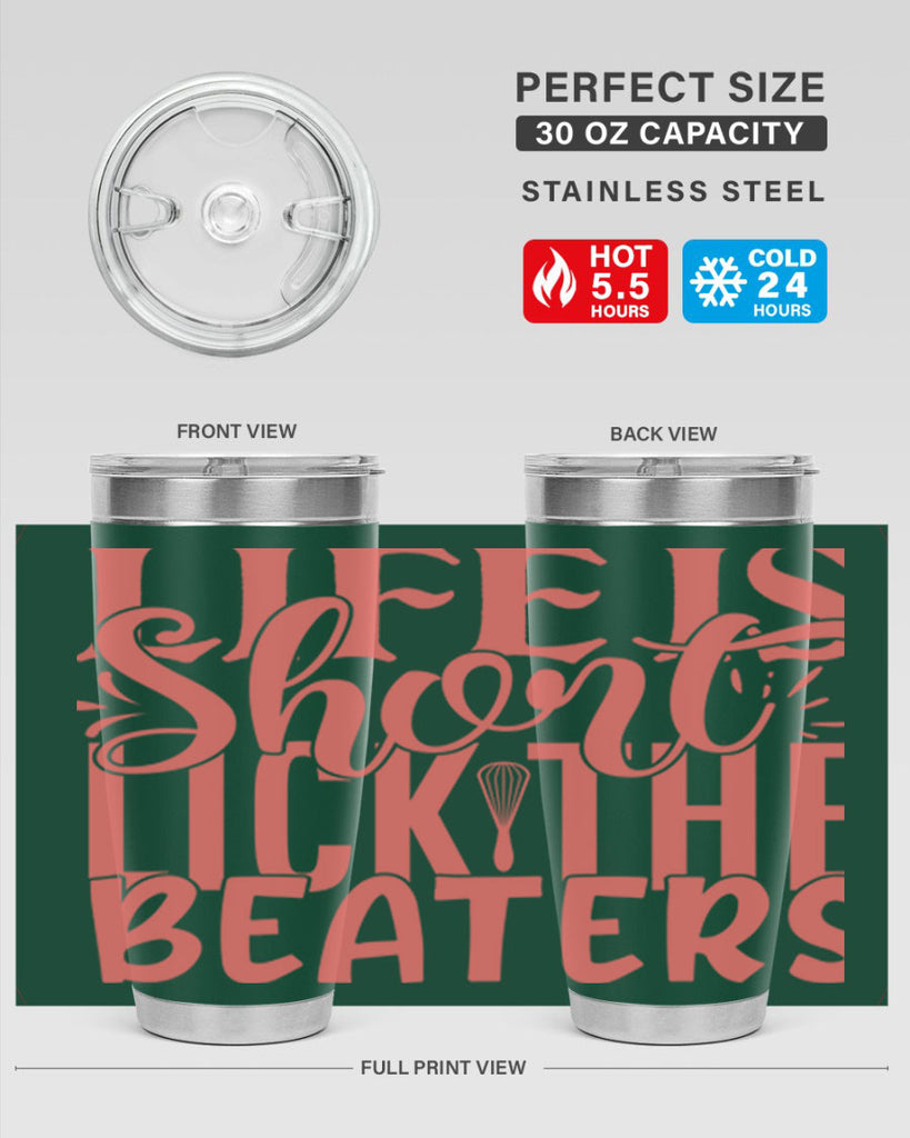 life is short lick the beaters 14#- kitchen- Tumbler