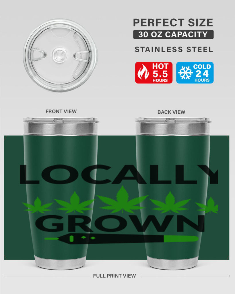 locally grown weed 185#- marijuana- Tumbler