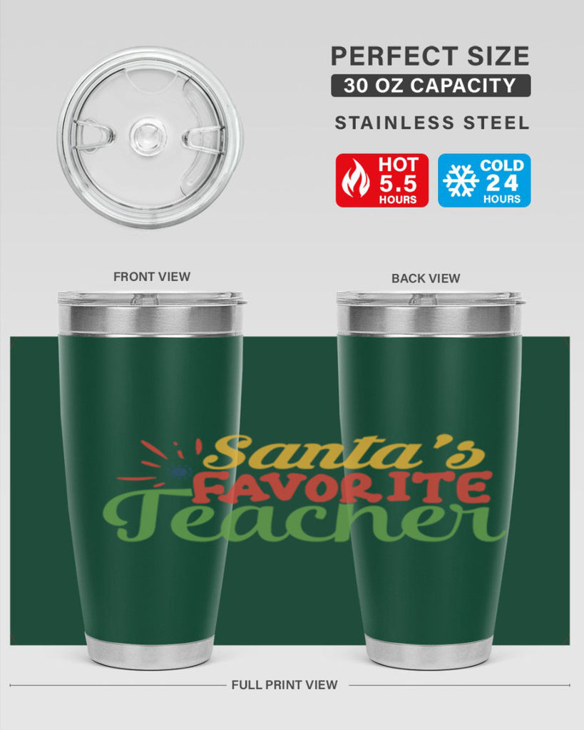 santas favorite teacher Style 152#- teacher- tumbler