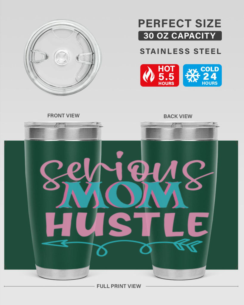 serious mom hustle 302#- mom- Tumbler