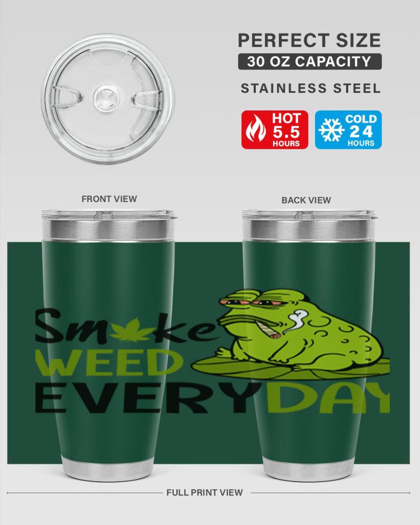 smoke weed everyday 243#- marijuana- Tumbler