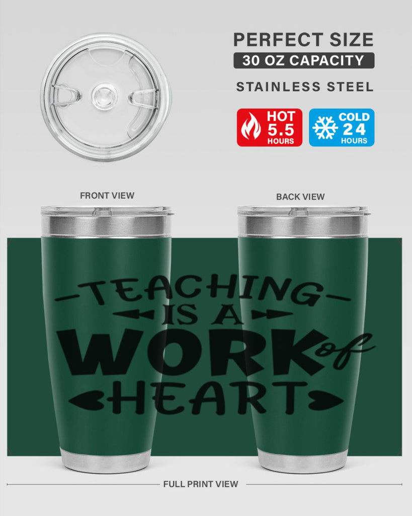 teaching it a work of heart Style 123#- teacher- tumbler