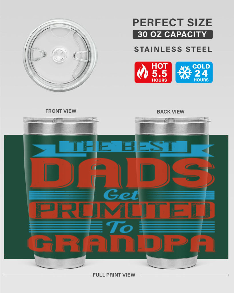 the best dads get promoted to grandpa 175#- fathers day- Tumbler
